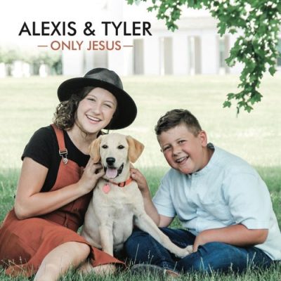 Alexis and Tyler Only Jesus CD